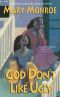 [God Don't Like Ugly 01] • God Don't Like Ugly - 01 - God Don't Like Ugly